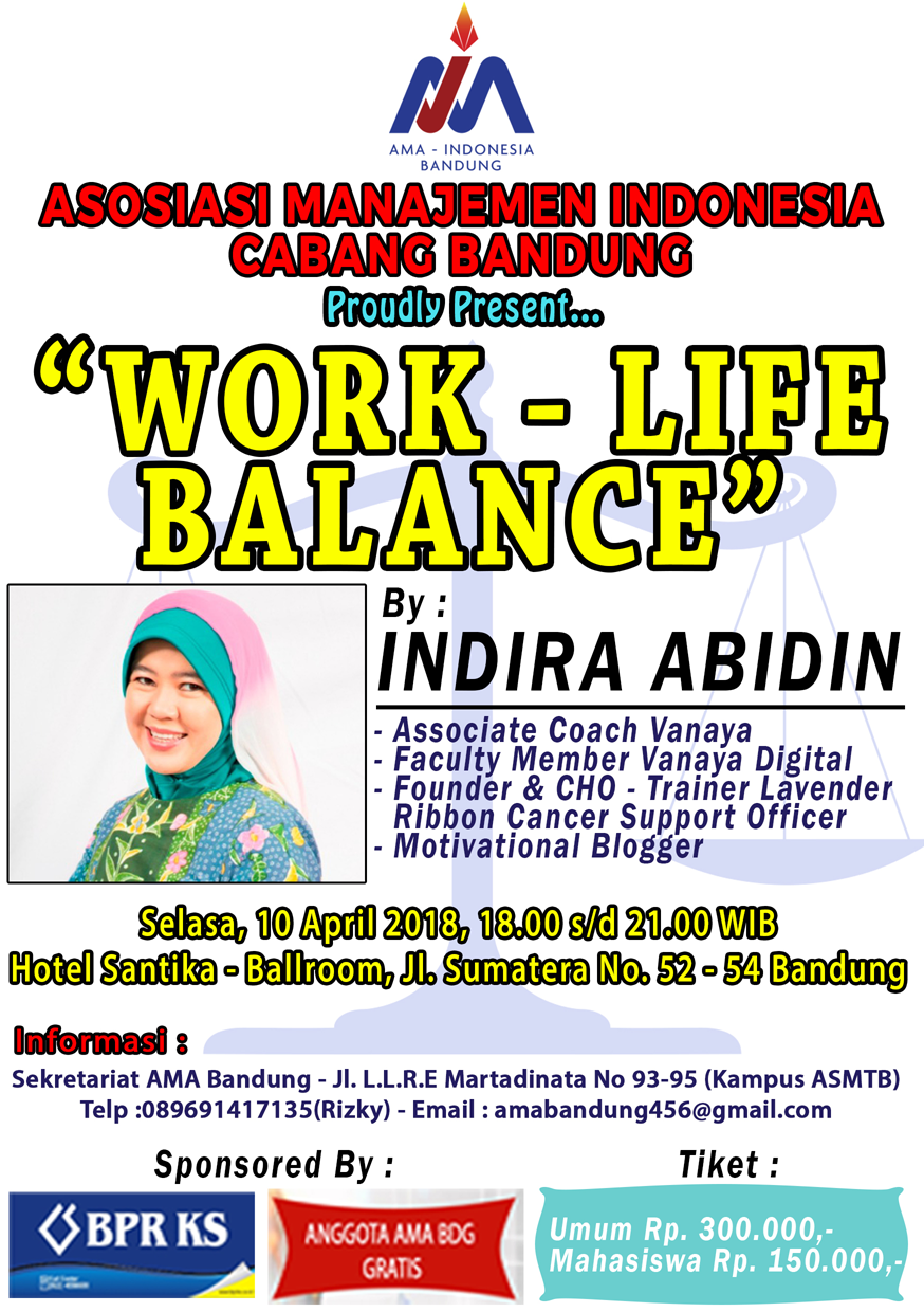 Work - Life Balance - Indira Abidin